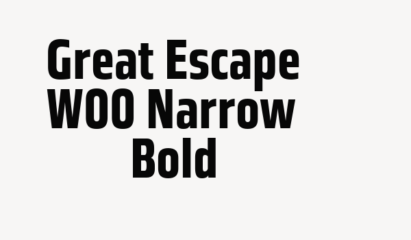 Great Escape W00 Narrow Bold Font