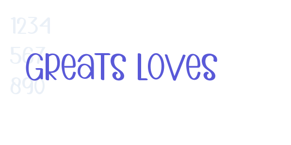 Greats Loves font