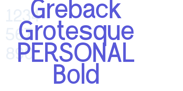 Greback Grotesque PERSONAL Bold font free