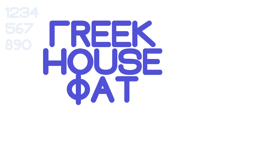 Greek House Fat-font-download