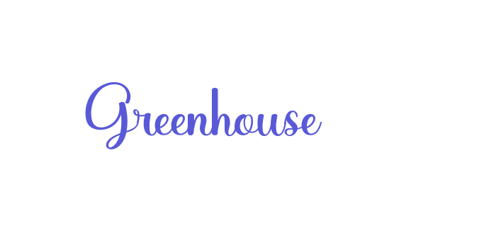 Greenhouse Font