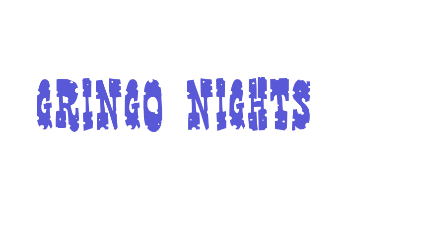 Gringo Nights Font Download