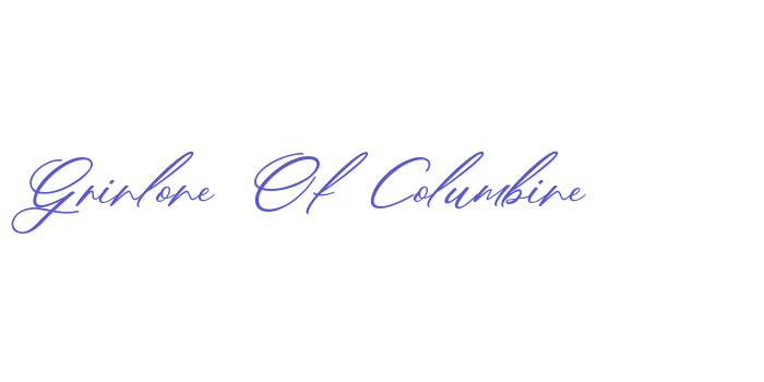 Grinlone Of Columbine Font Download