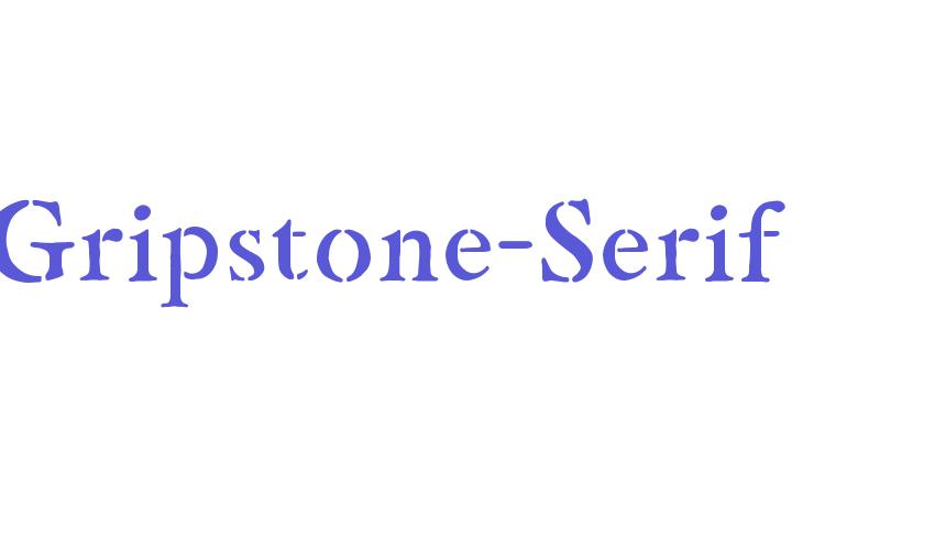 Gripstone-Serif Font Download