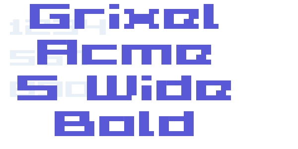 Grixel Acme 5 Wide Bold font free