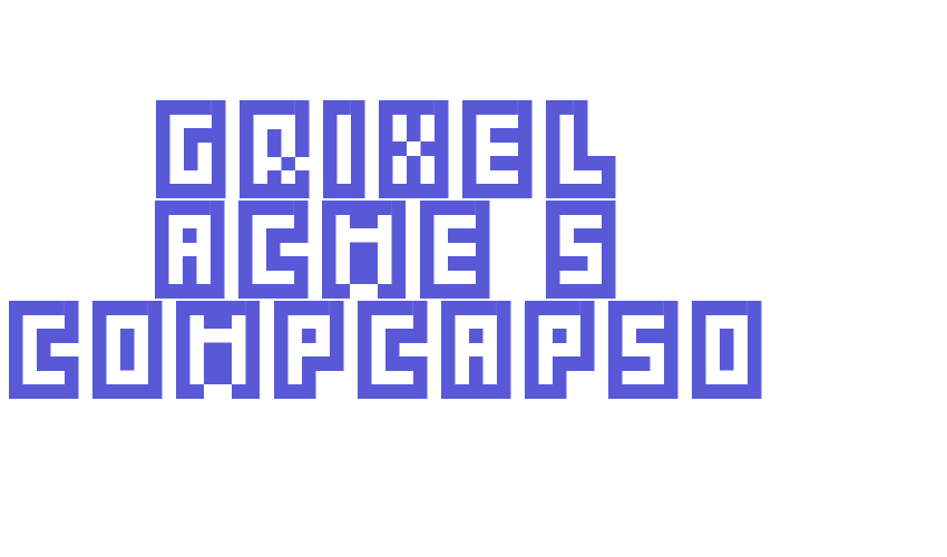 Grixel Acme 5 CompCapsO Font