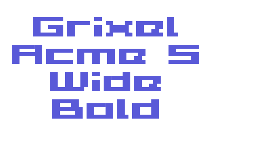 Grixel Acme 5 Wide Bold Font