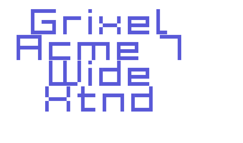 Grixel Acme 7 Wide Xtnd Font