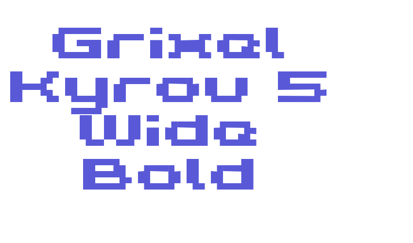 Grixel Kyrou 5 Wide Bold Font