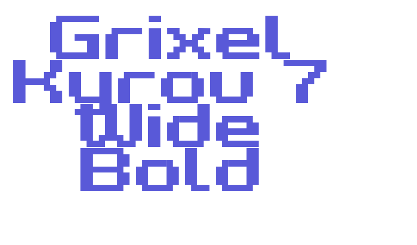 Grixel Kyrou 7 Wide Bold Font