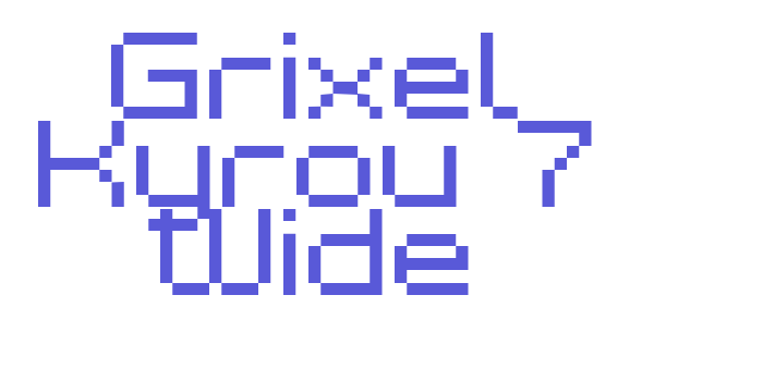 Grixel Kyrou 7 Wide Font Download