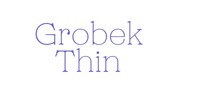 Grobek Thin Font