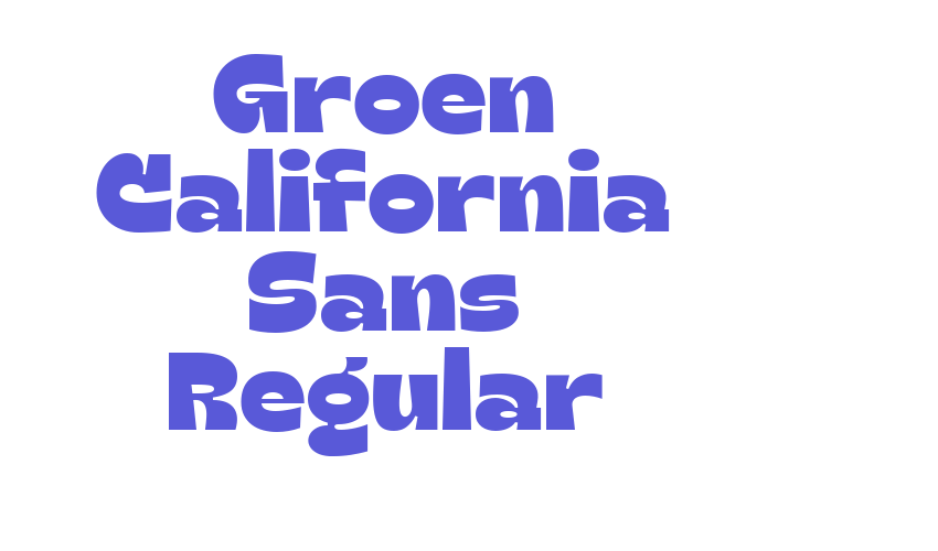 Groen California Sans Regular Font Download