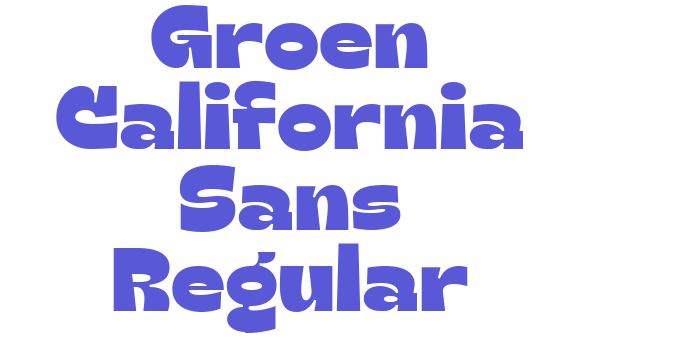 Groen California Sans Regular Font Download