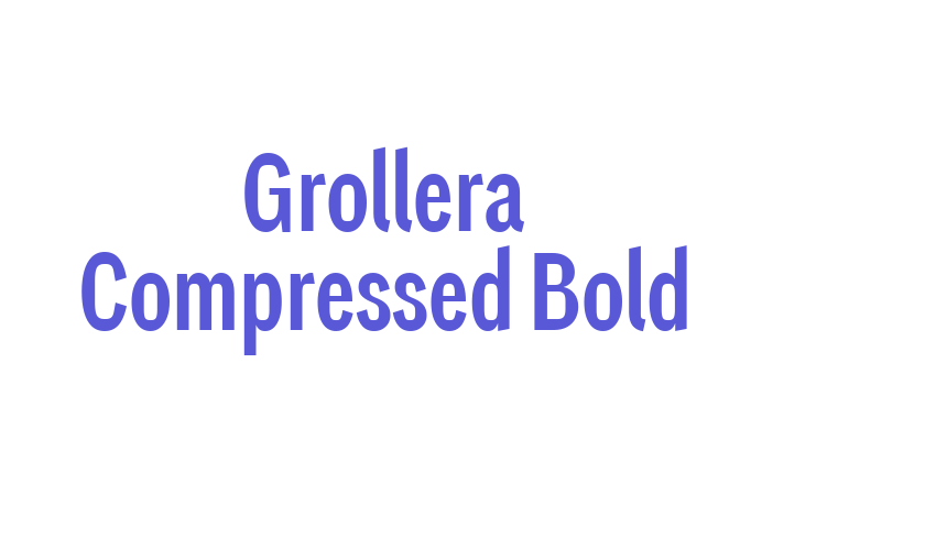 Grollera Compressed Bold Font Download