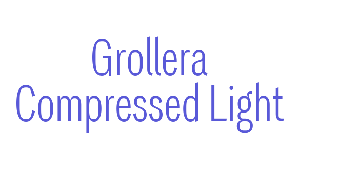 Grollera Compressed Light Font