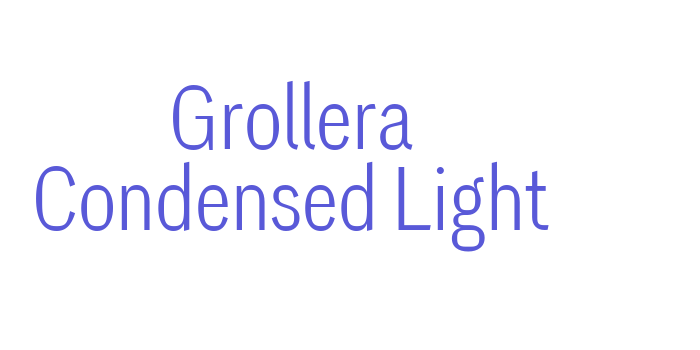 Grollera Condensed Light Font Download