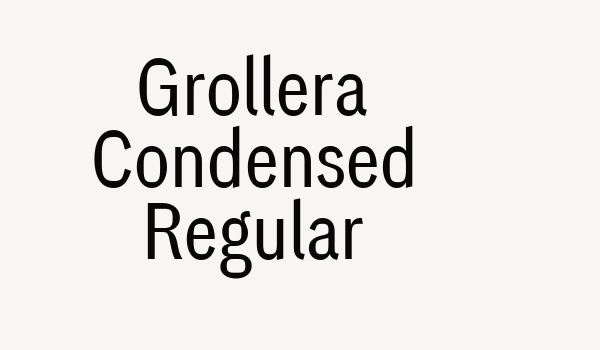 Grollera Condensed Regular Font