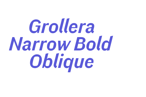 Grollera Narrow Bold Oblique Font