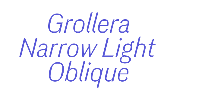 Grollera Narrow Light Oblique Font Download