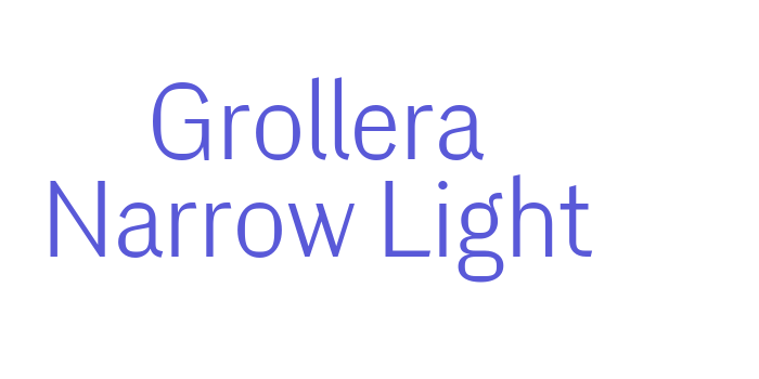 Grollera Narrow Light Font