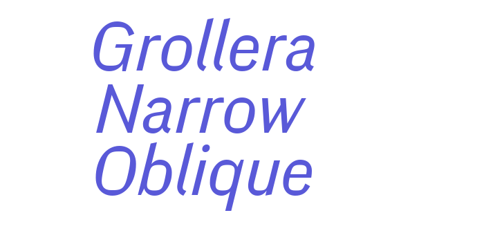 Grollera Narrow Oblique Font