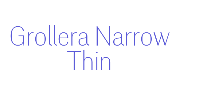 Grollera Narrow Thin Font Download