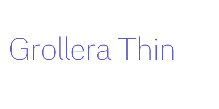 Grollera Thin Font