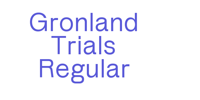 Gronland Trials Regular Font Download