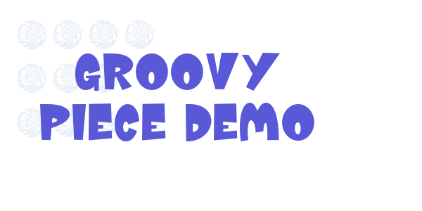 Groovy Piece Demo font free