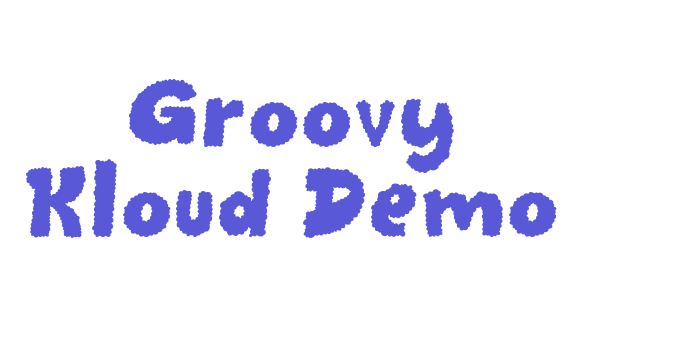 Groovy Kloud Demo Font