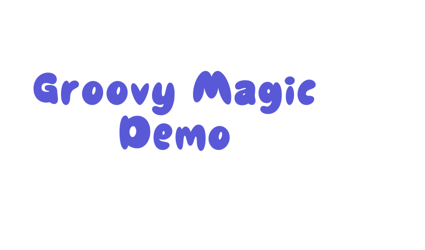 Groovy Magic Demo Font Download