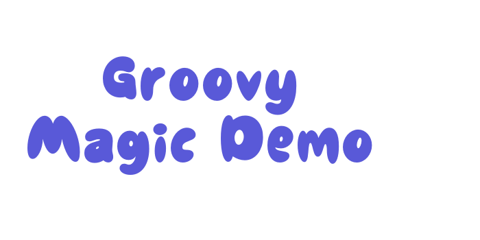 Groovy Magic Demo Font