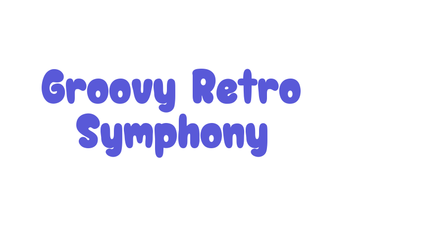 Groovy Retro Symphony Font Download