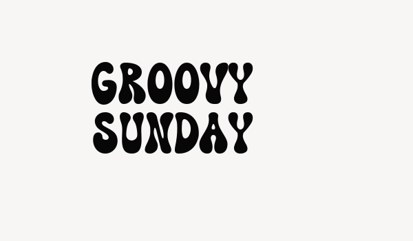 Groovy Sunday Font