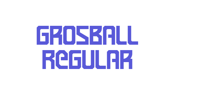 Grosball Regular Font Download