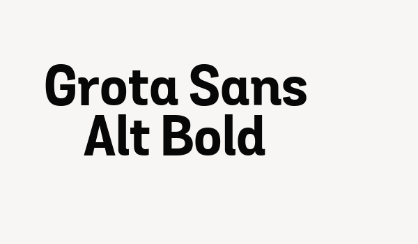 Grota Sans Alt Bold Font