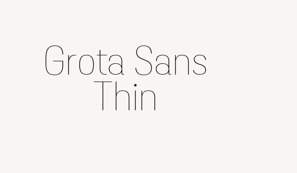 Grota Sans Thin Font