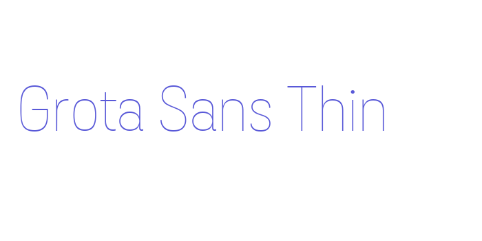 Grota Sans Thin Font Download