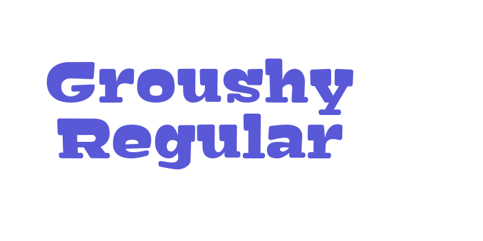 Groushy Regular Font Download