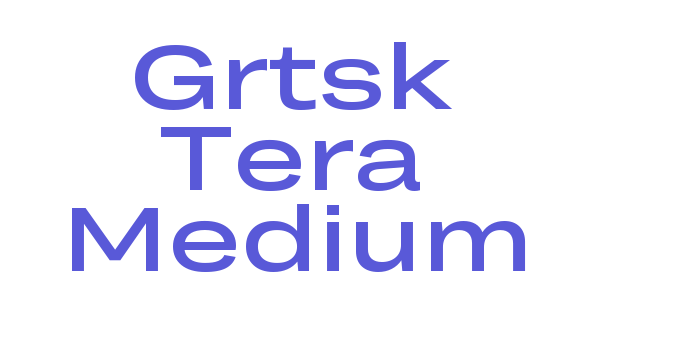 Grtsk Tera Medium Font Download