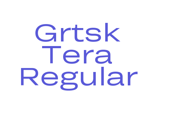 Grtsk Tera Regular Font