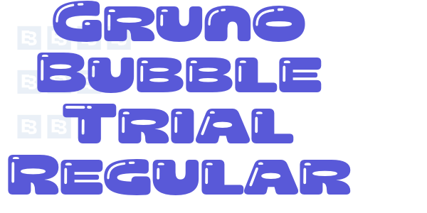 Gruno Bubble Trial Regular font free