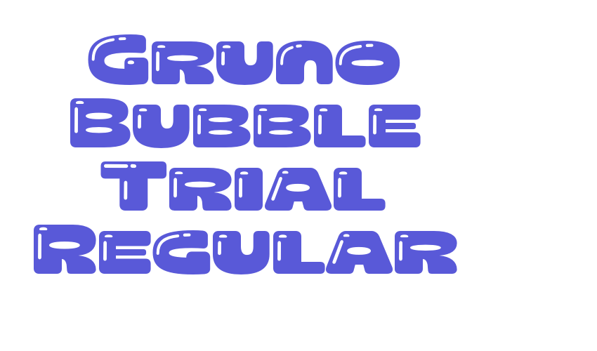 Gruno Bubble Trial Regular Font Download