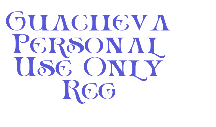 Guacheva Personal Use Only Reg Font Download