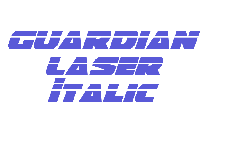 Guardian Laser Italic Font