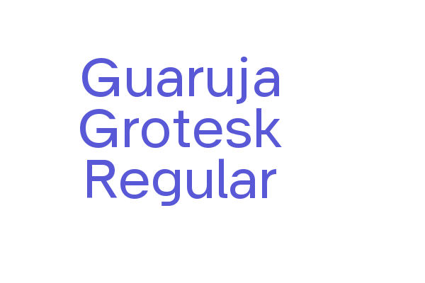 Guaruja Grotesk Regular Font