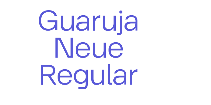 Guaruja Neue Regular Font