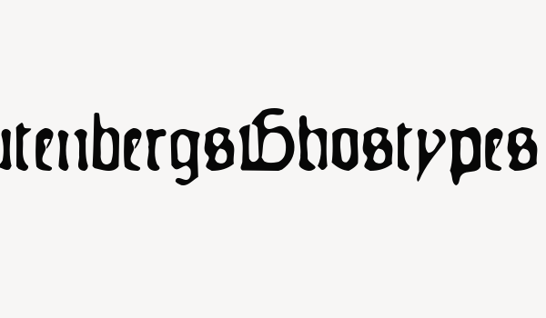 GutenbergsGhostypes Font