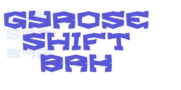 Gyrose Shift BRK font free